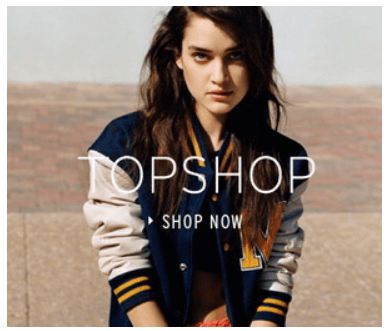 Cómo hacer una campaña publicitaria con banners: TopShop